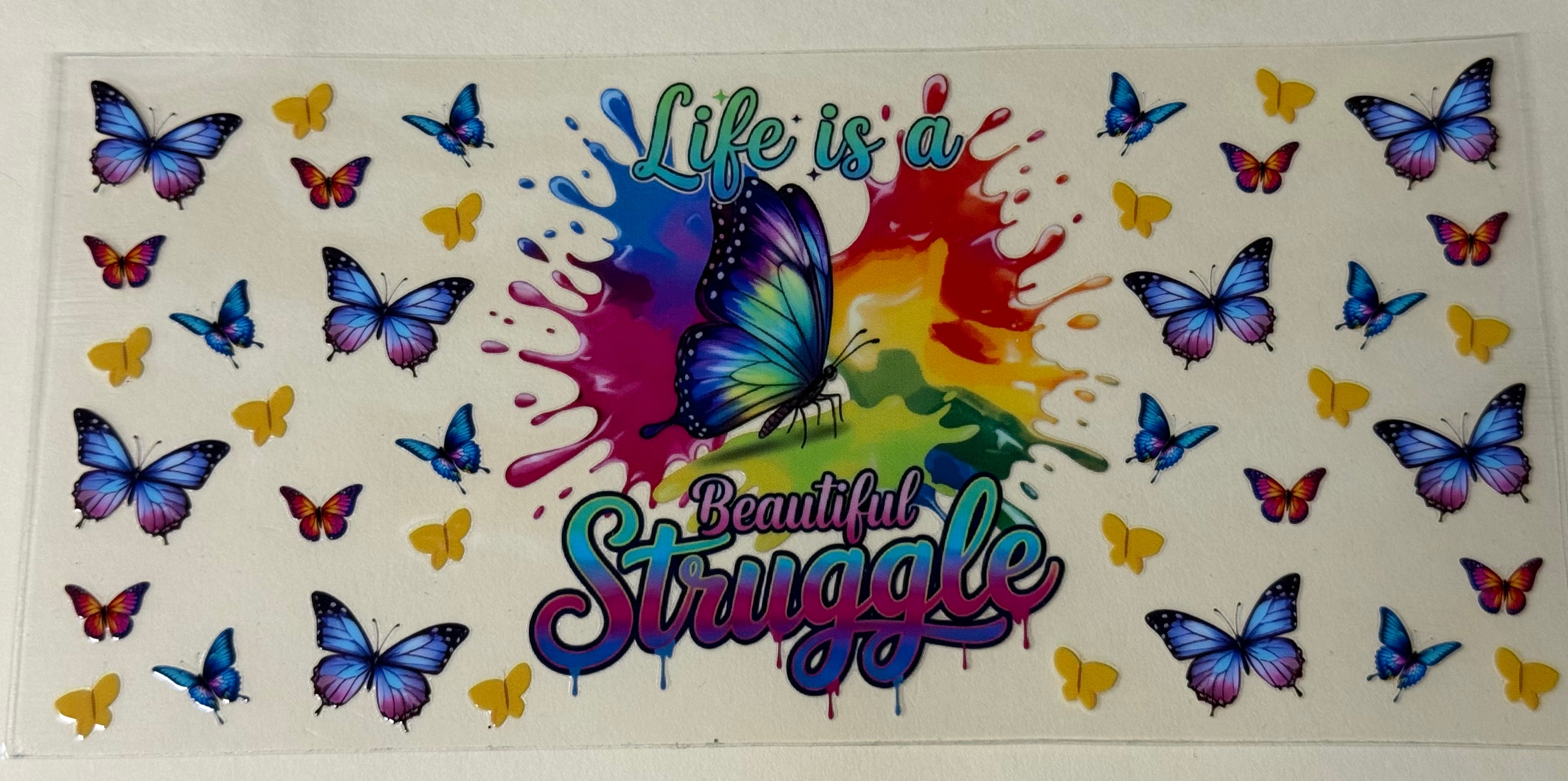 Life is a beautiful Struggle