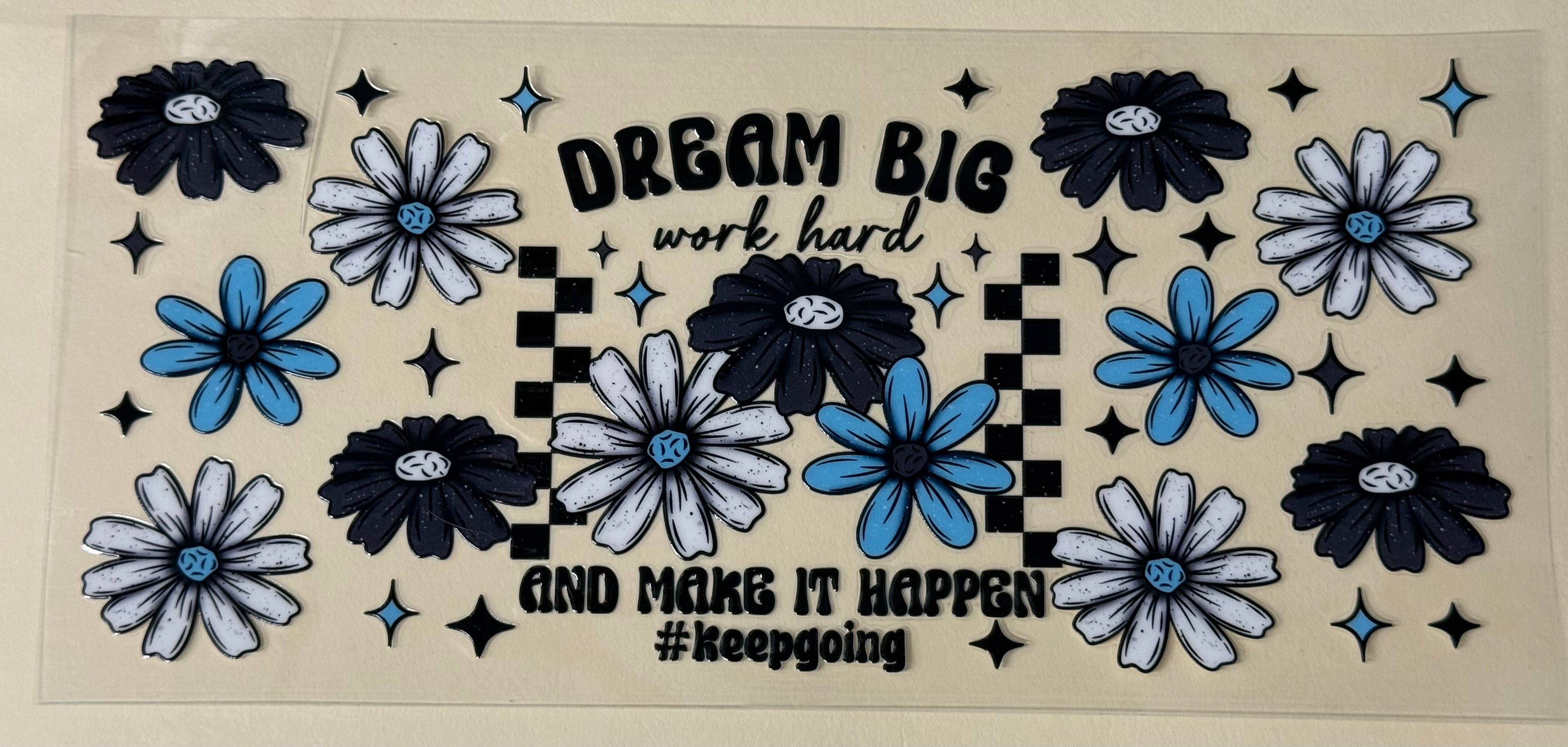 Dream Big