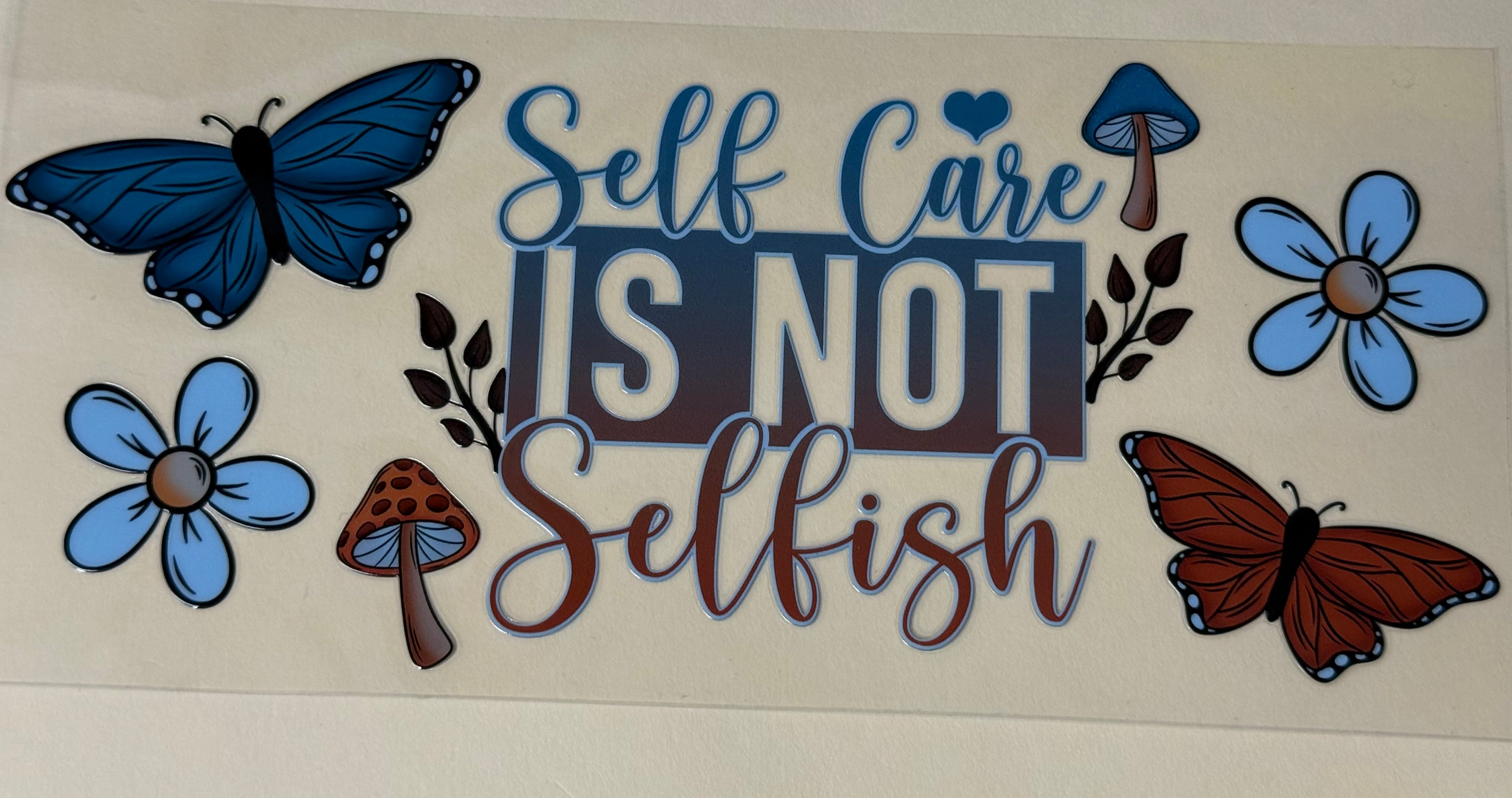 Self care is not selfish
