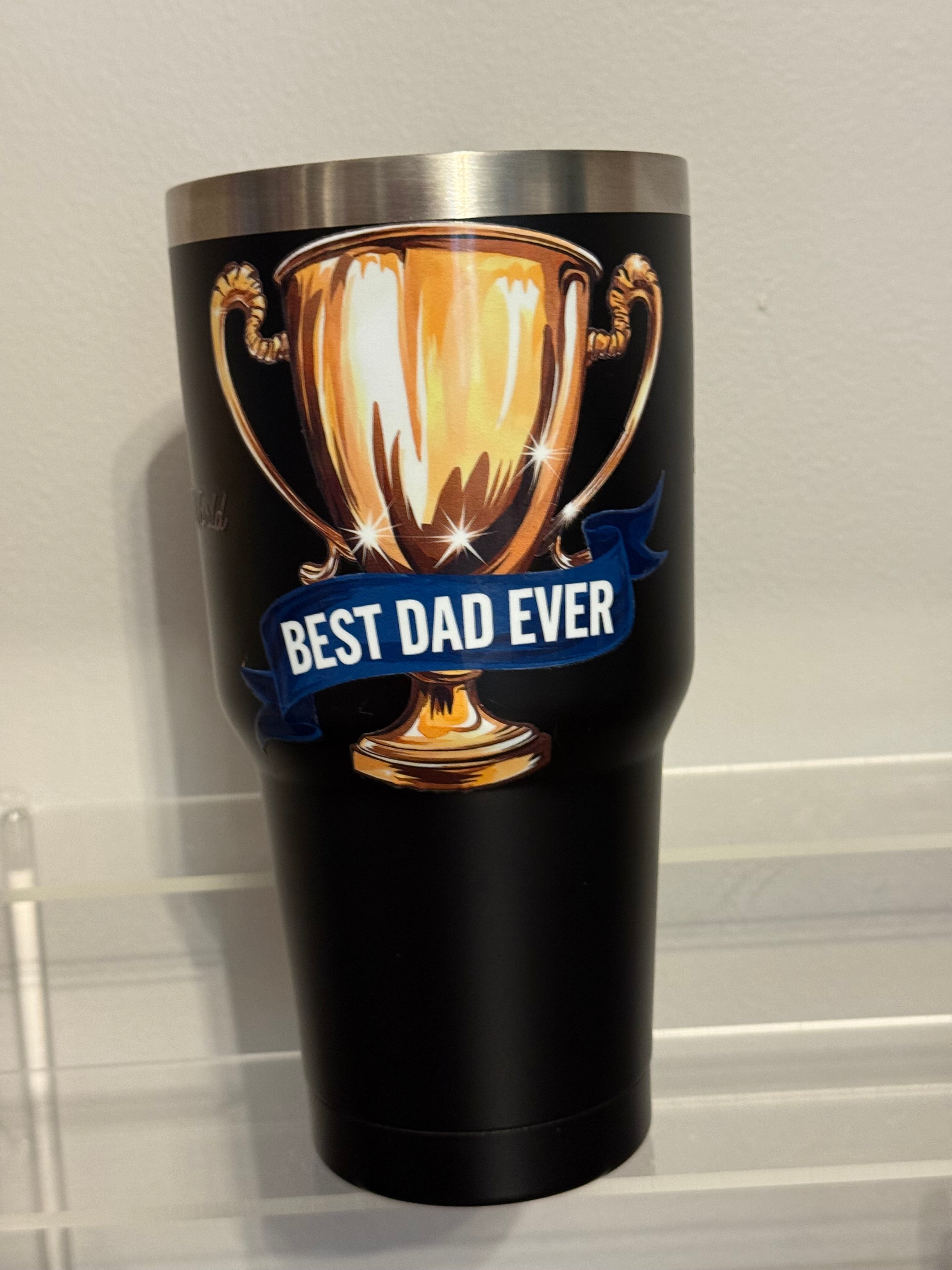 Best Dad Ever 30 oz Stainless Steal