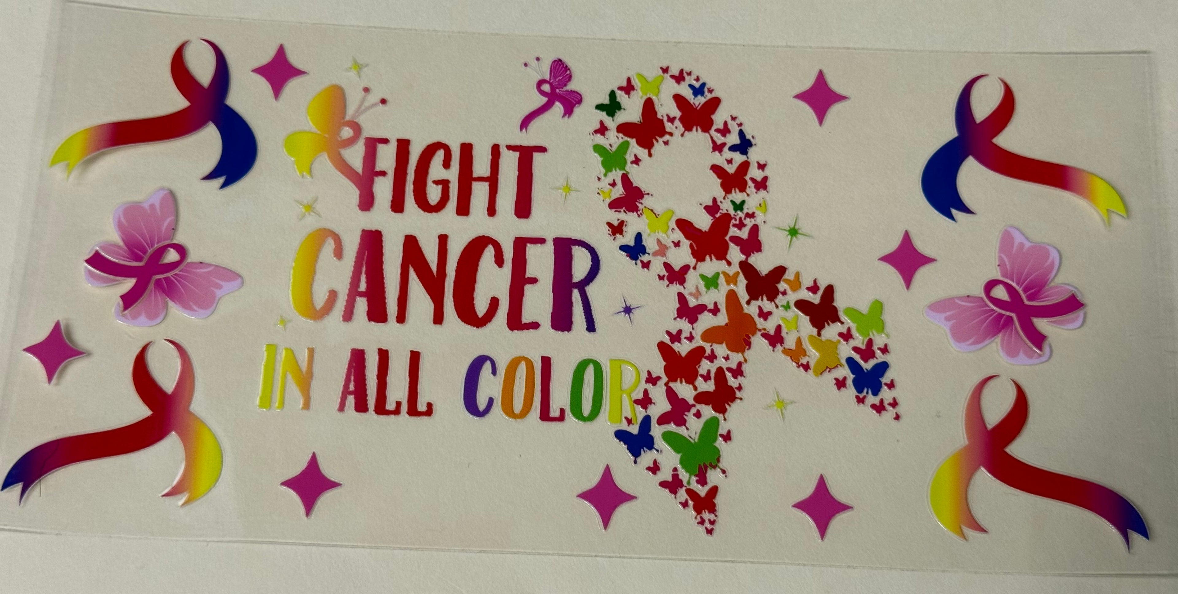 Fight Cancer in all colors