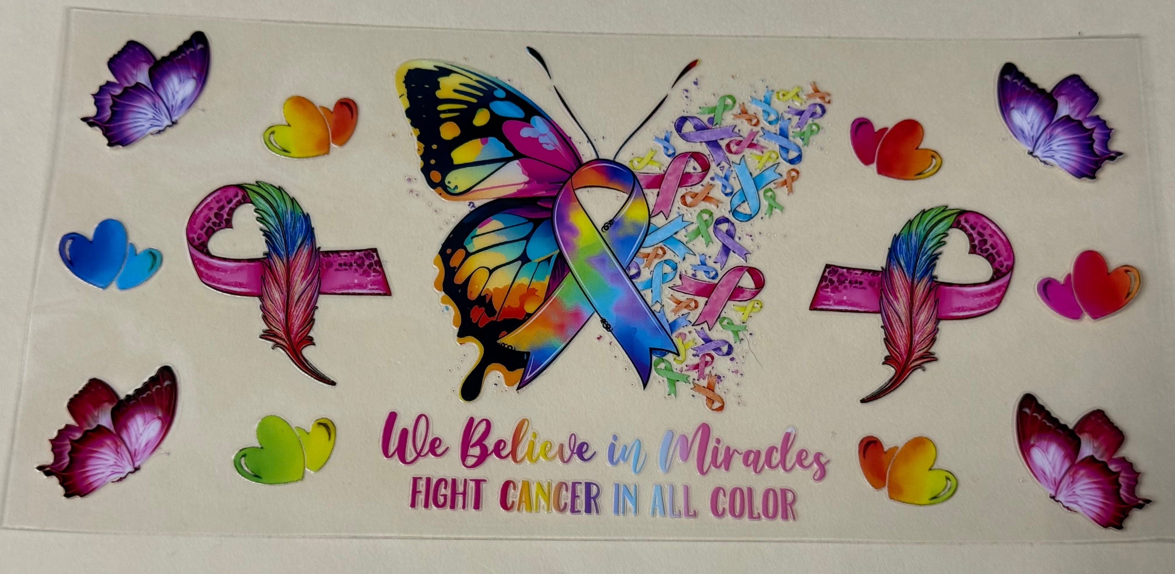 We believe in miracles fight cancer in all color