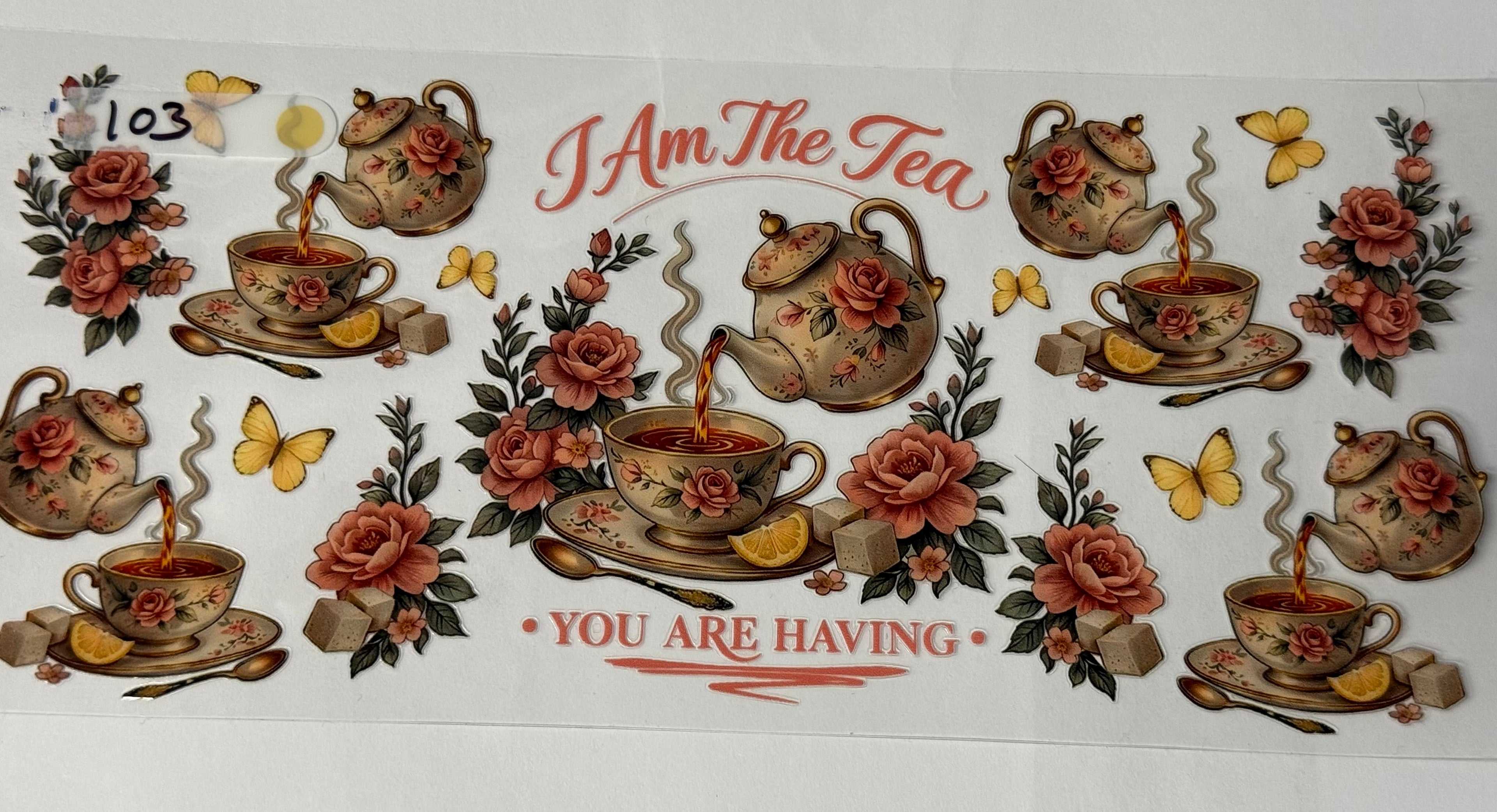 I am the tea you are having