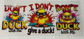I don't give a duck