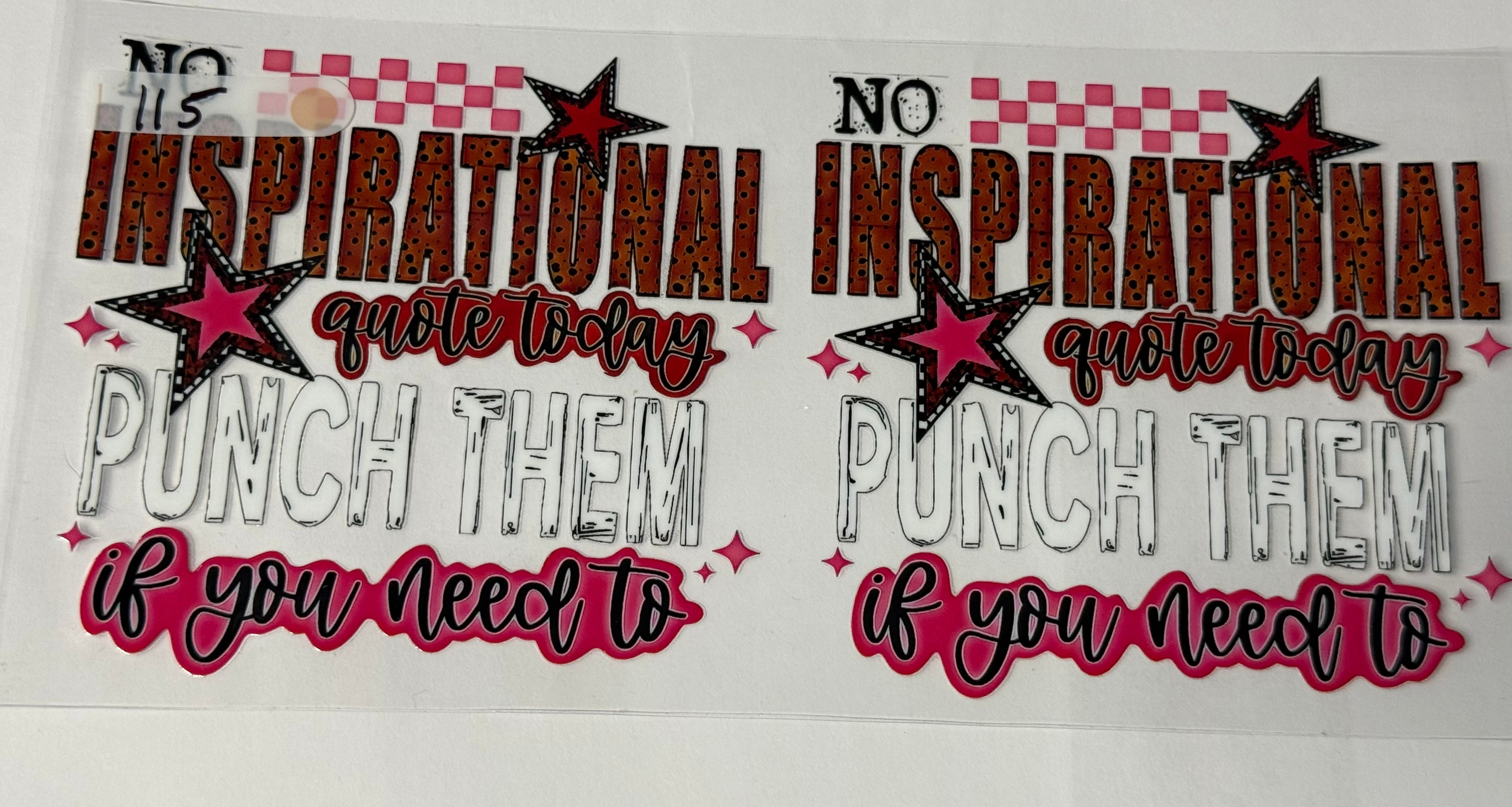 Inspirational quote today punch them if you need to