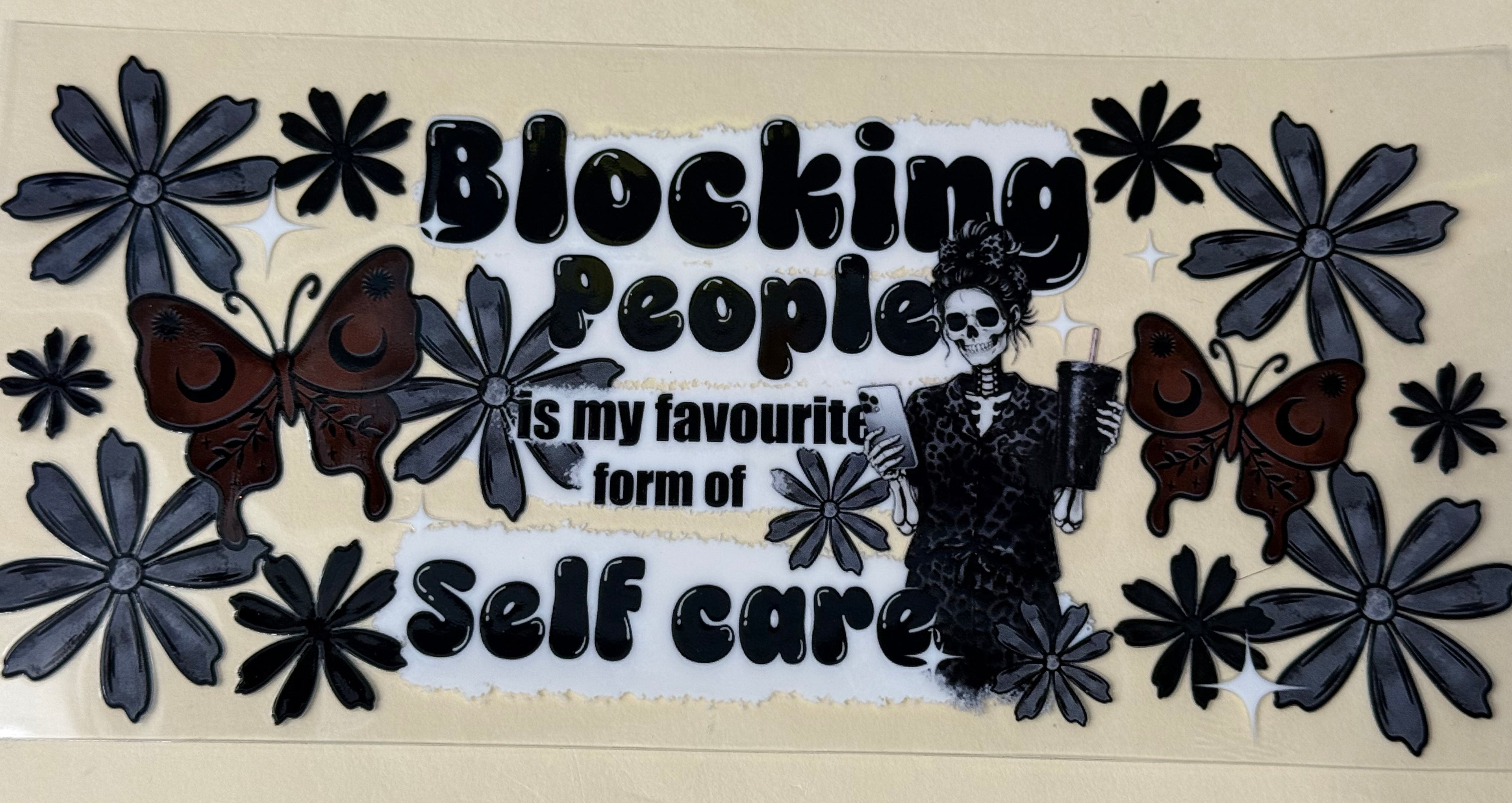 Blocking people is my favorite form of self care