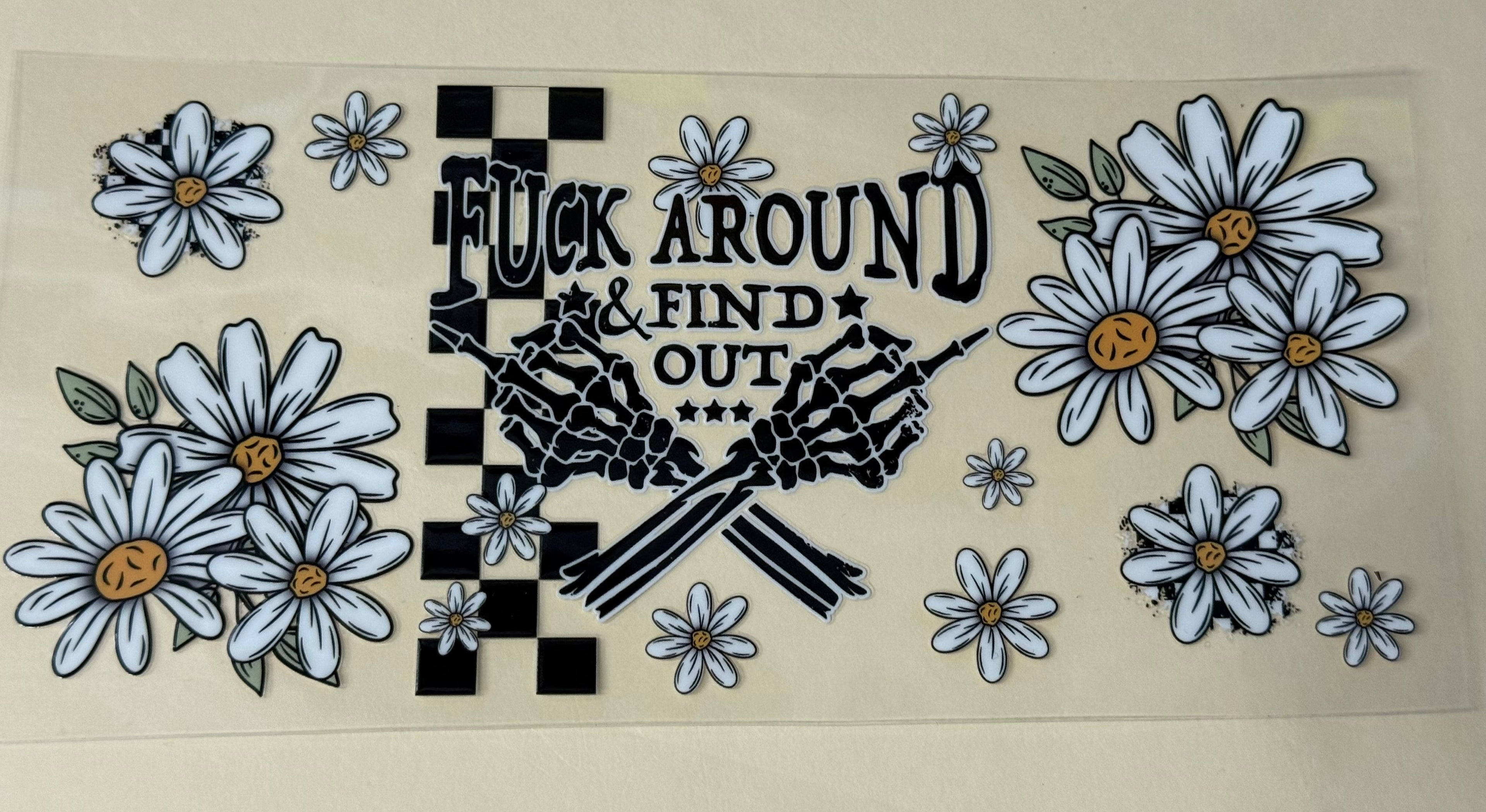 fuck around & find out