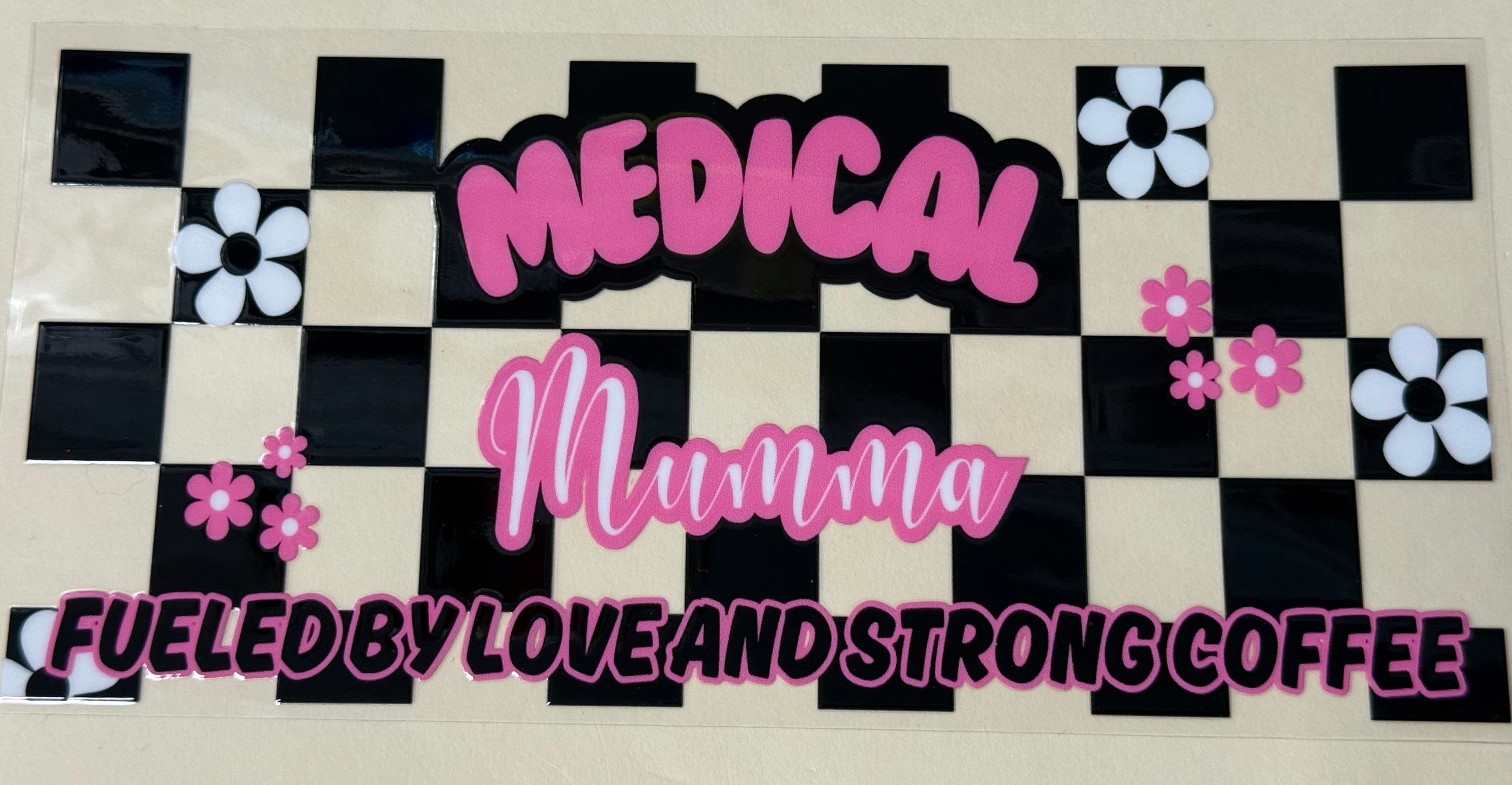 Medical Mama Filed by love and strong coffee