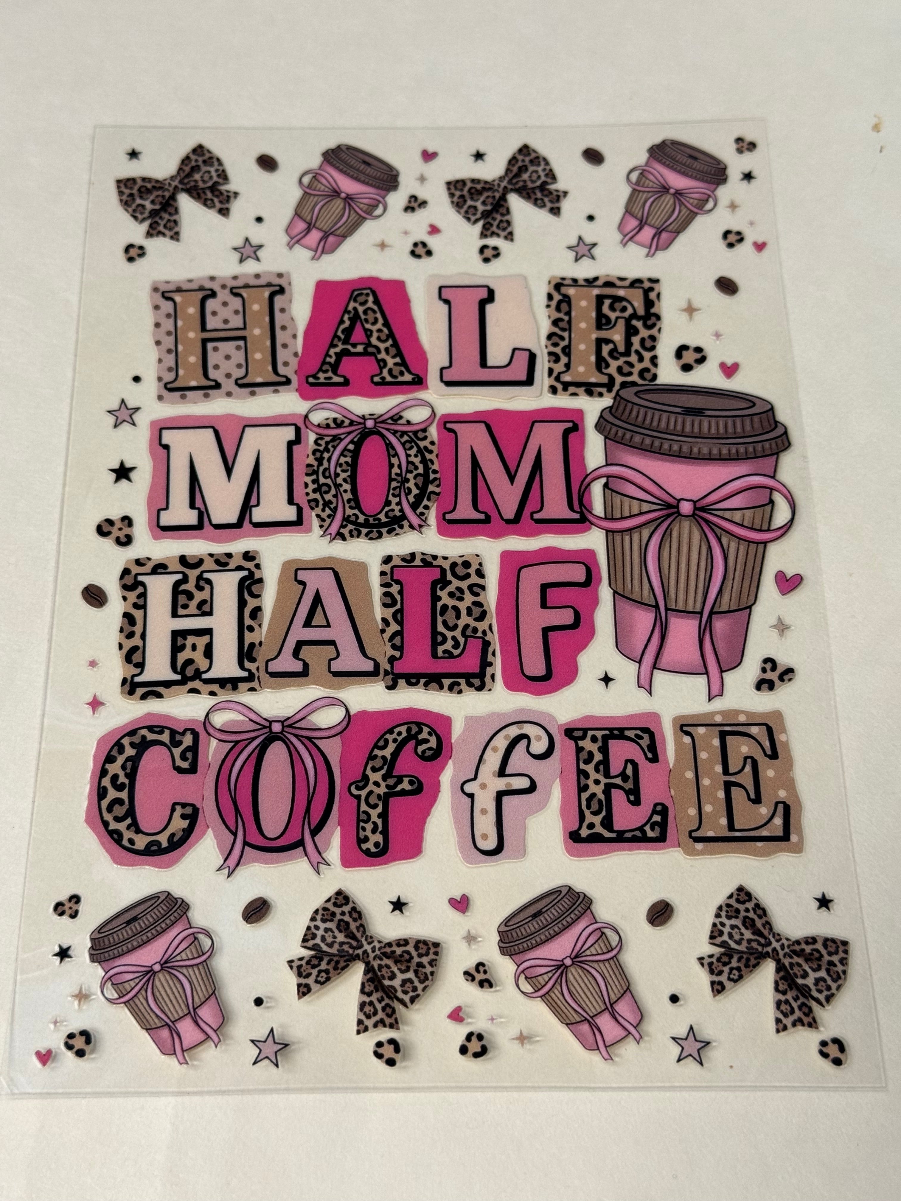 half mom half coffee