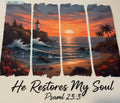he restores my soul