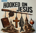 Hooked on Jesus
