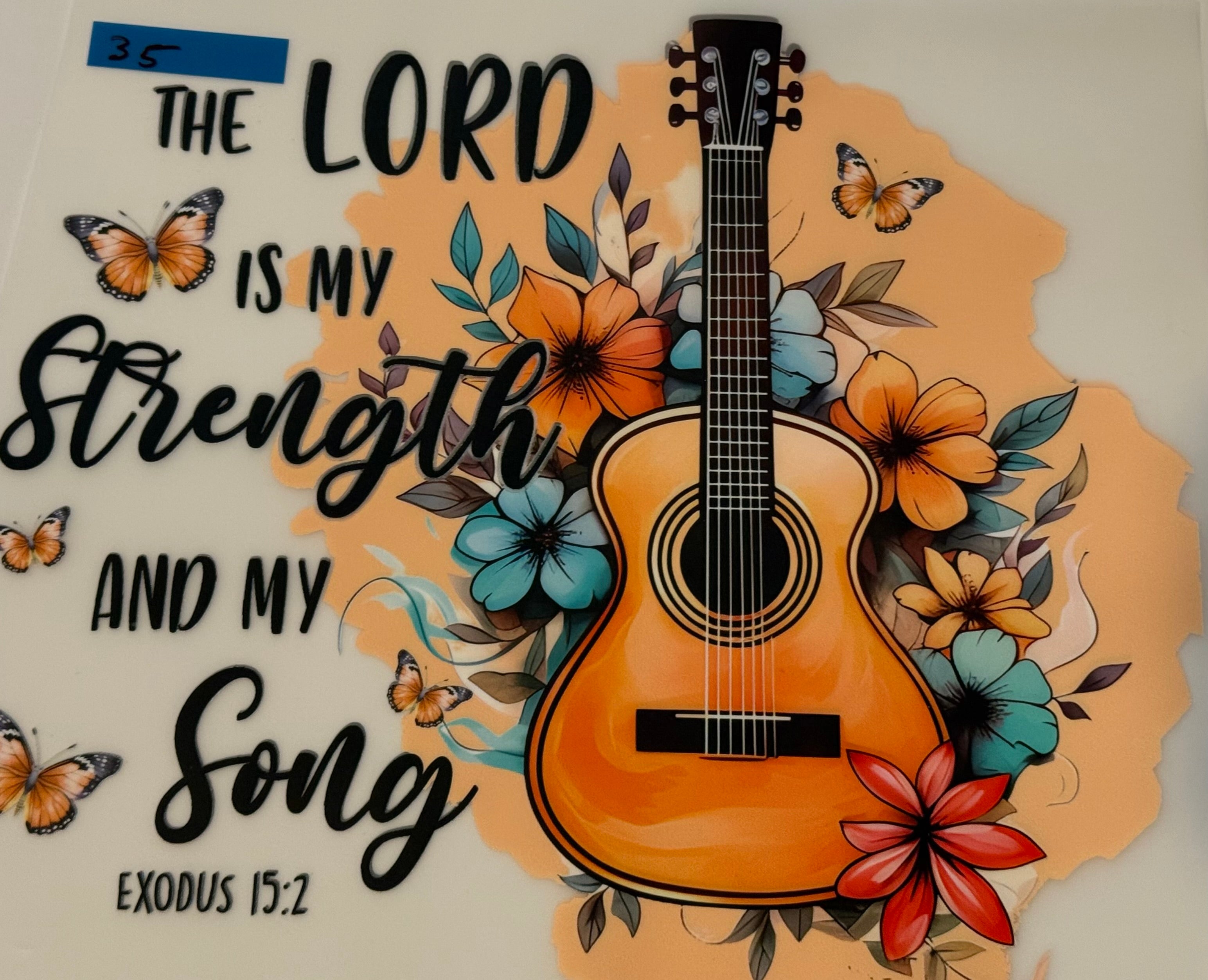 The lord is my strength and my song