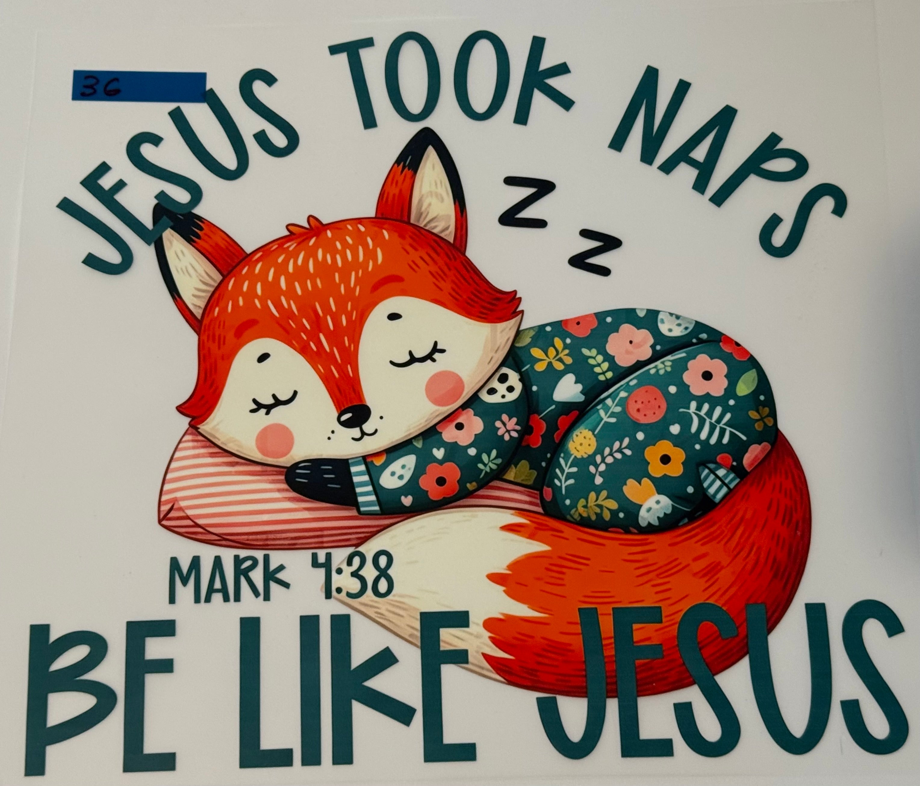 Jesus took naps be like Jesus