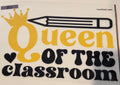 queen of the classroom