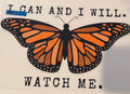 I can and I will watch me