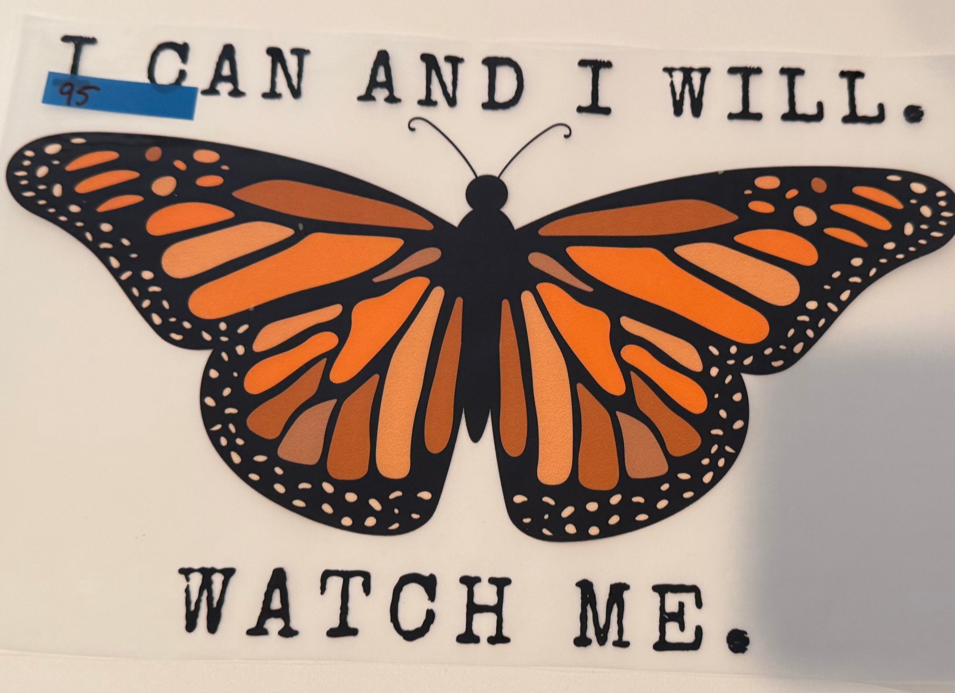 I can and I will watch me