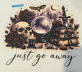 Just Go Away