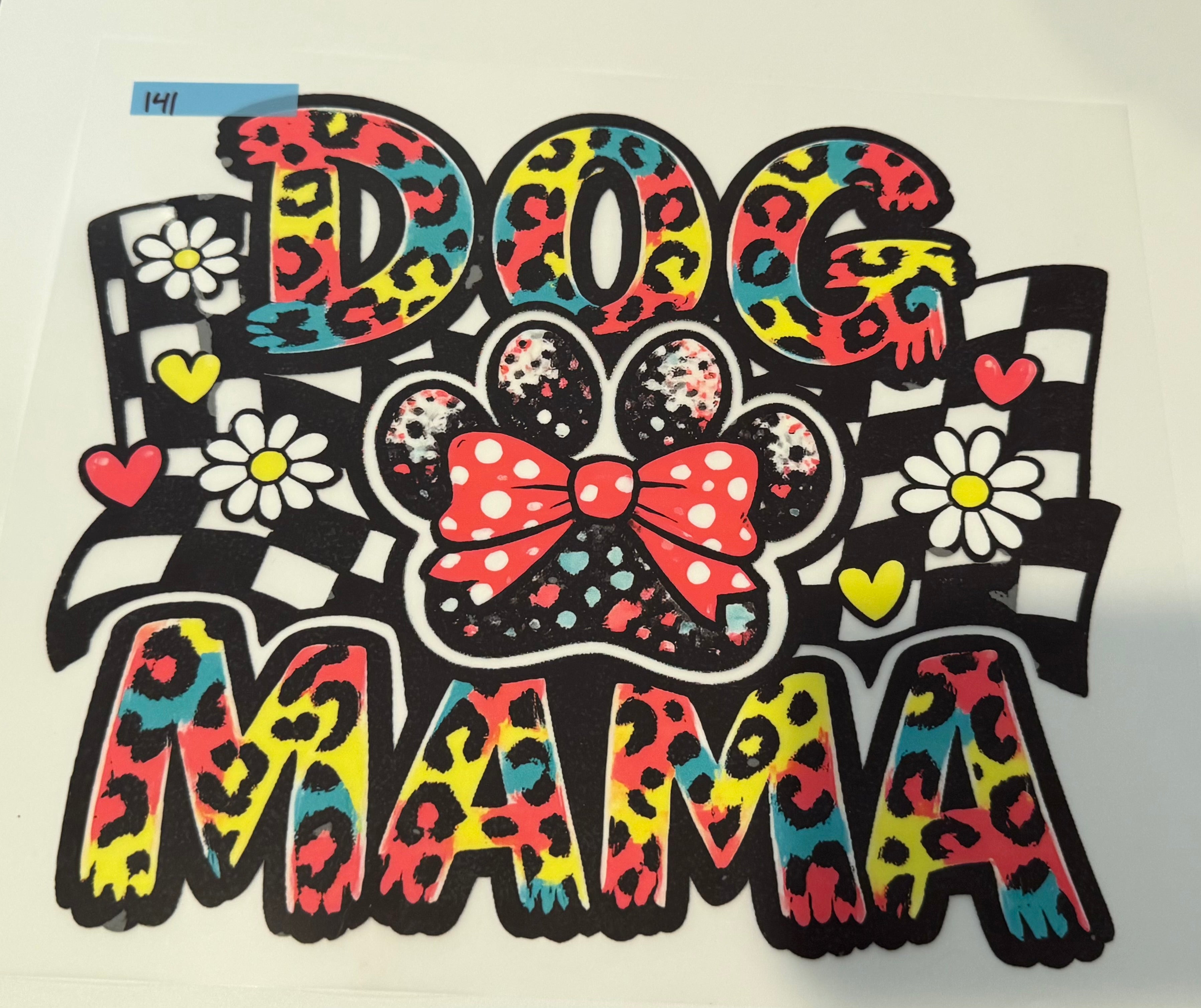 Dog Mama (Copy)