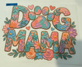 Dog Mama