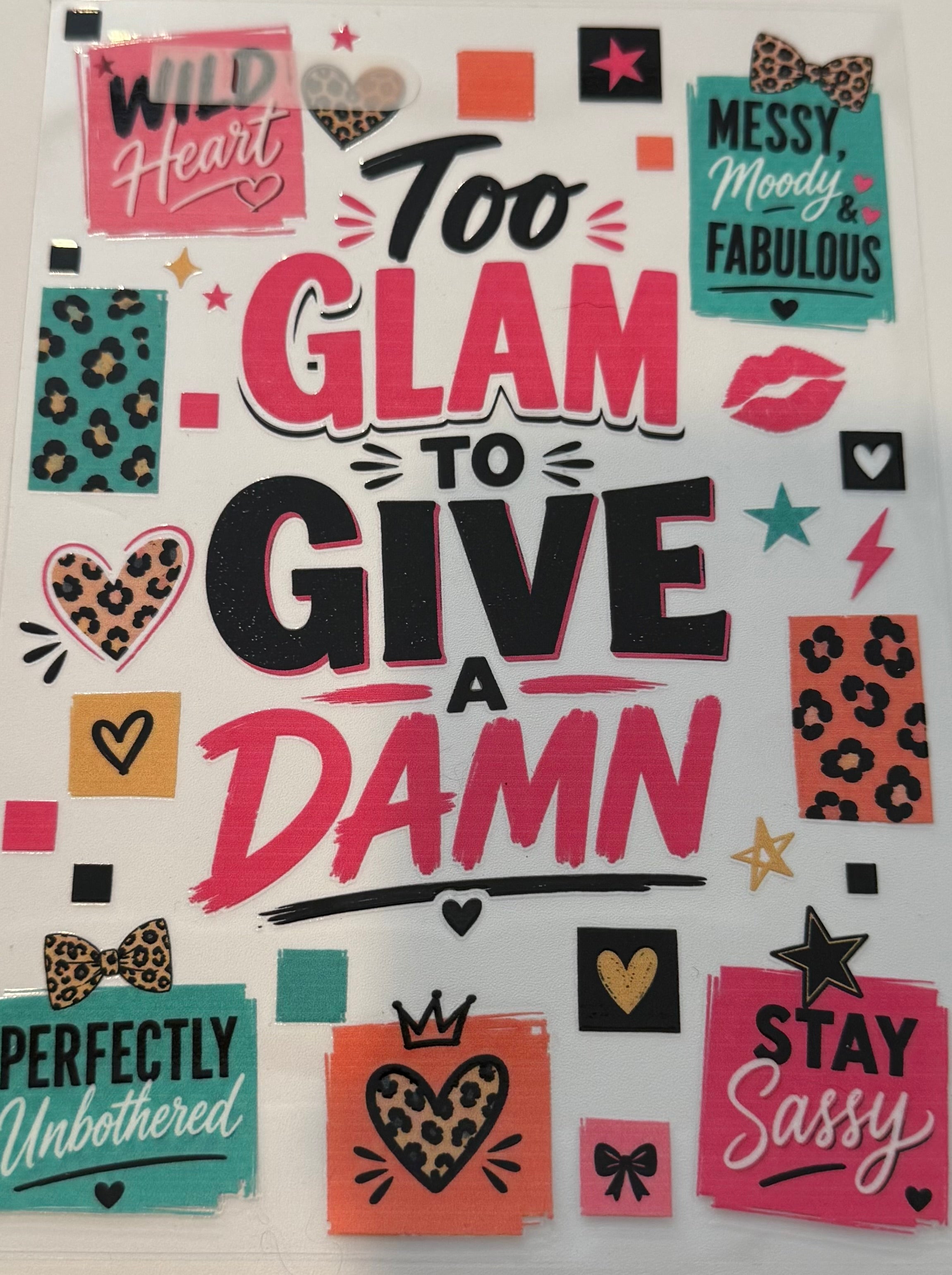 Too Glam to give a damn