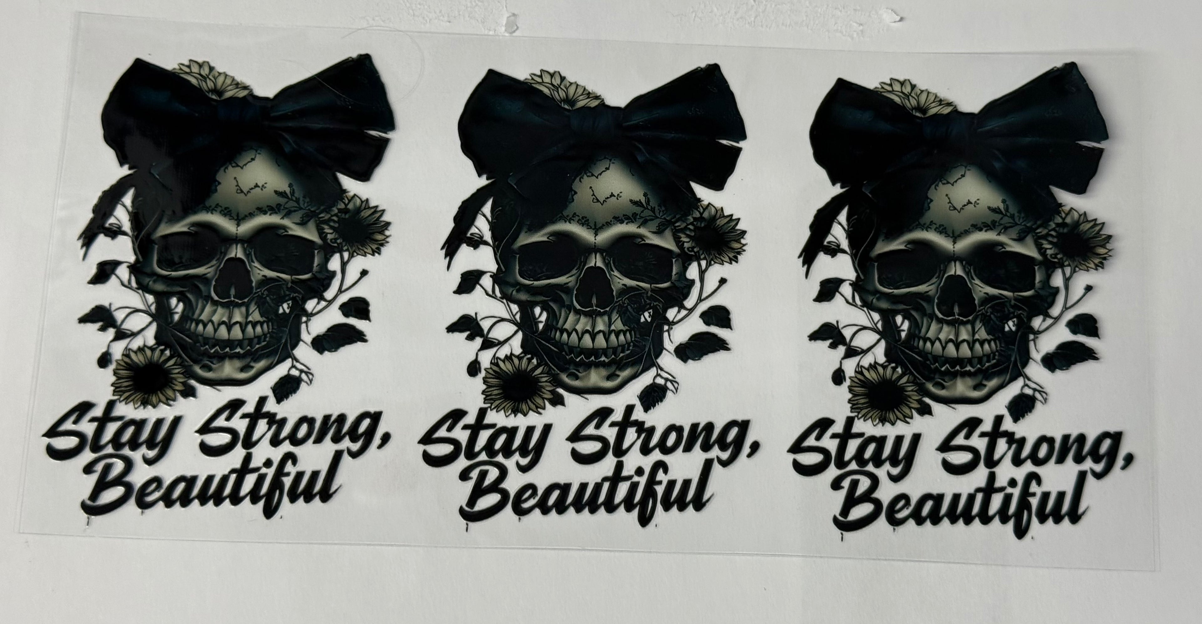 stay strong beautiful