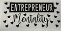 Entrepreneur Mentality